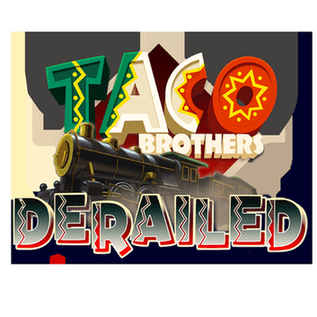 Taco Brothers Derailed logo
