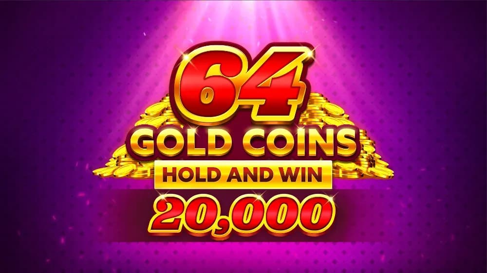 64 Gold Coins Hold and win 20000 logo