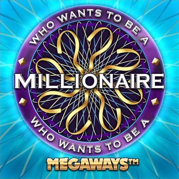 Who Wants to be a Millionaire Megaways™